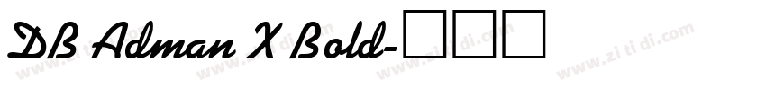 DB Adman X Bold字体转换